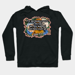 Isaiah 43:4 Hoodie